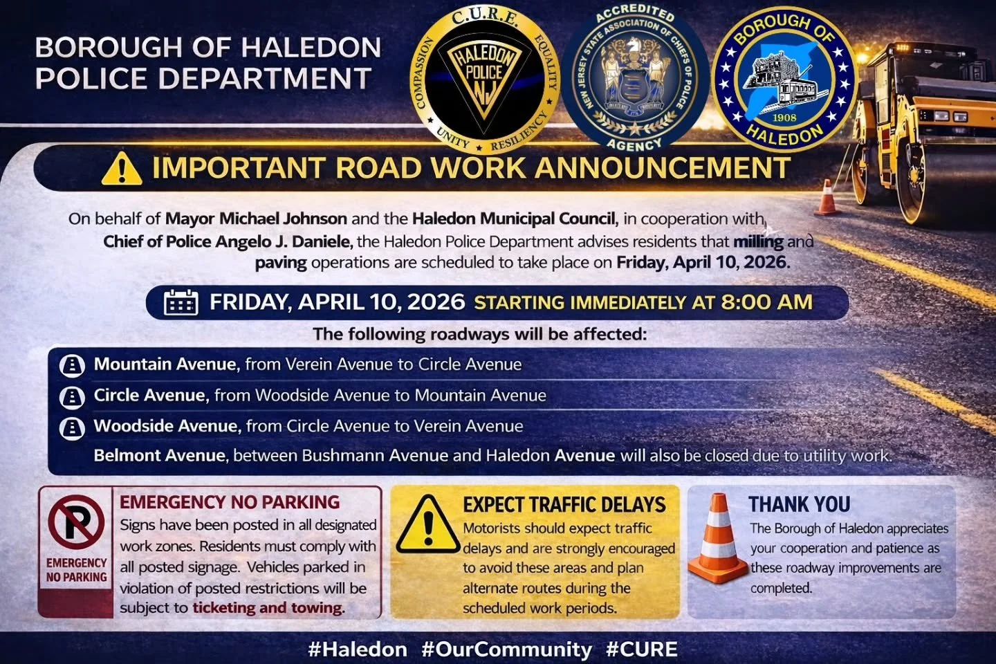 On behalf of Mayor Michael Johnson and the Haledon Municipal Council, in cooperation with Chief of Police Angelo J. Daniele, the Haledon Police Department advises residents that milling and paving operations are scheduled to take place on Friday, Apr