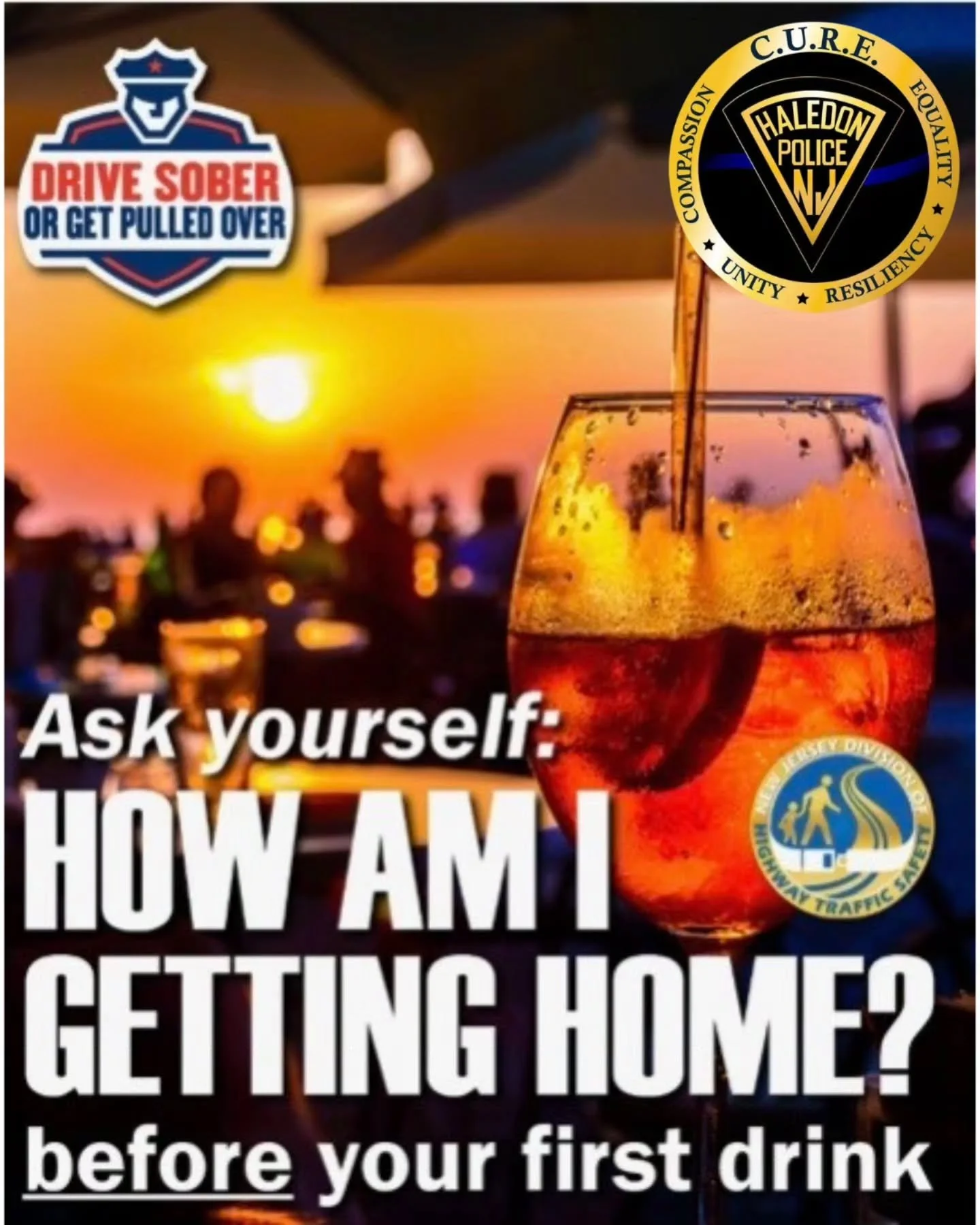 🚔 DRIVE SOBER OR GET PULLED OVER 🚔

Before you take your first drink, ask yourself one simple question:

How am I getting home?

The Haledon Police Department is participating in the end-of-summer Drive Sober or Get Pulled Over campaign to help pre
