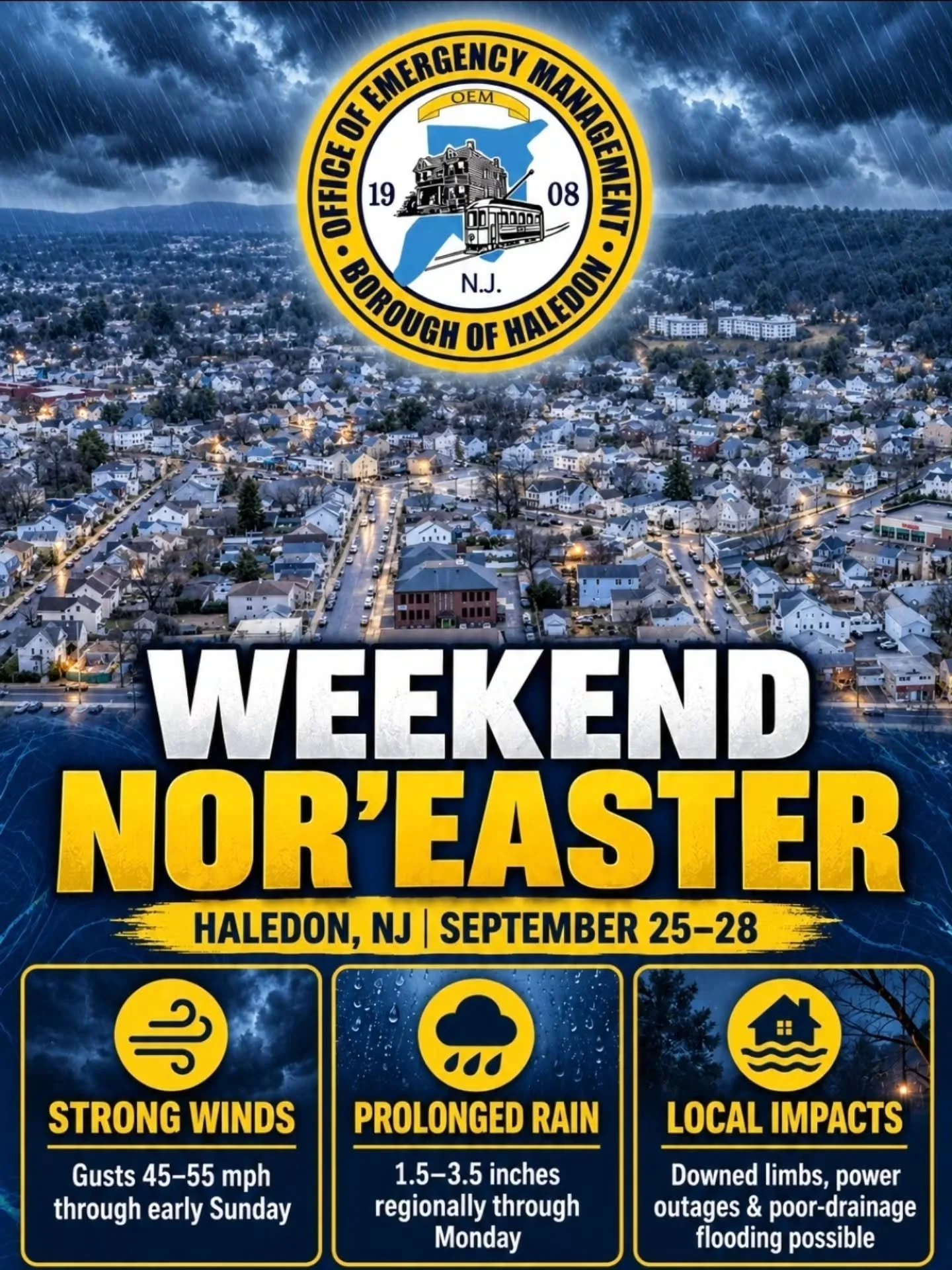Weekend Nor&rsquo;easter Weather Advisory

Prepare for Strong Winds and Heavy Rain

The Haledon Office of Emergency Management is monitoring a nor&rsquo;easter expected to affect the area through Monday, September 28, 2026.

According to the National