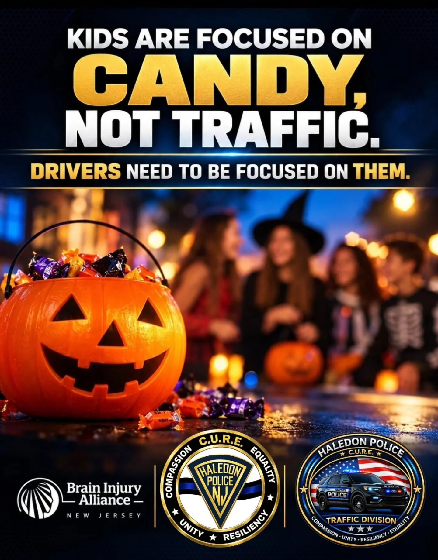 🎃 HALLOWEEN TRAFFIC SAFETY REMINDER! 👻🍬

Kids are focused on candy, not traffic. Drivers need to be focused on them!

Halloween brings more children into our neighborhoods, often after dark and in costumes that make them harder to see.

🚗 Slow do