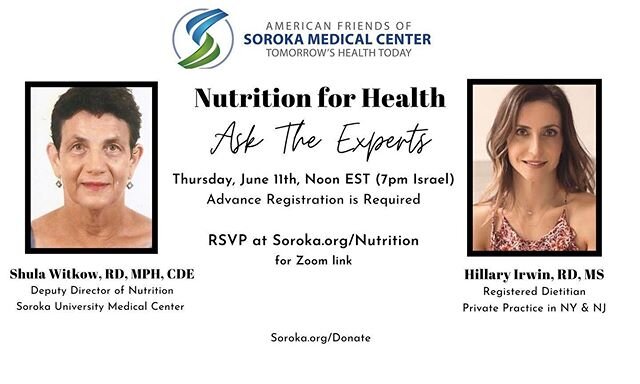 Join me Thursday June 11th at noon for an &ldquo;Ask the Experts&rdquo; session for @sorokafriends Learn how to improve your health with practical guidance and get your personal nutrition questions answered. The event is free, but you do need to regi