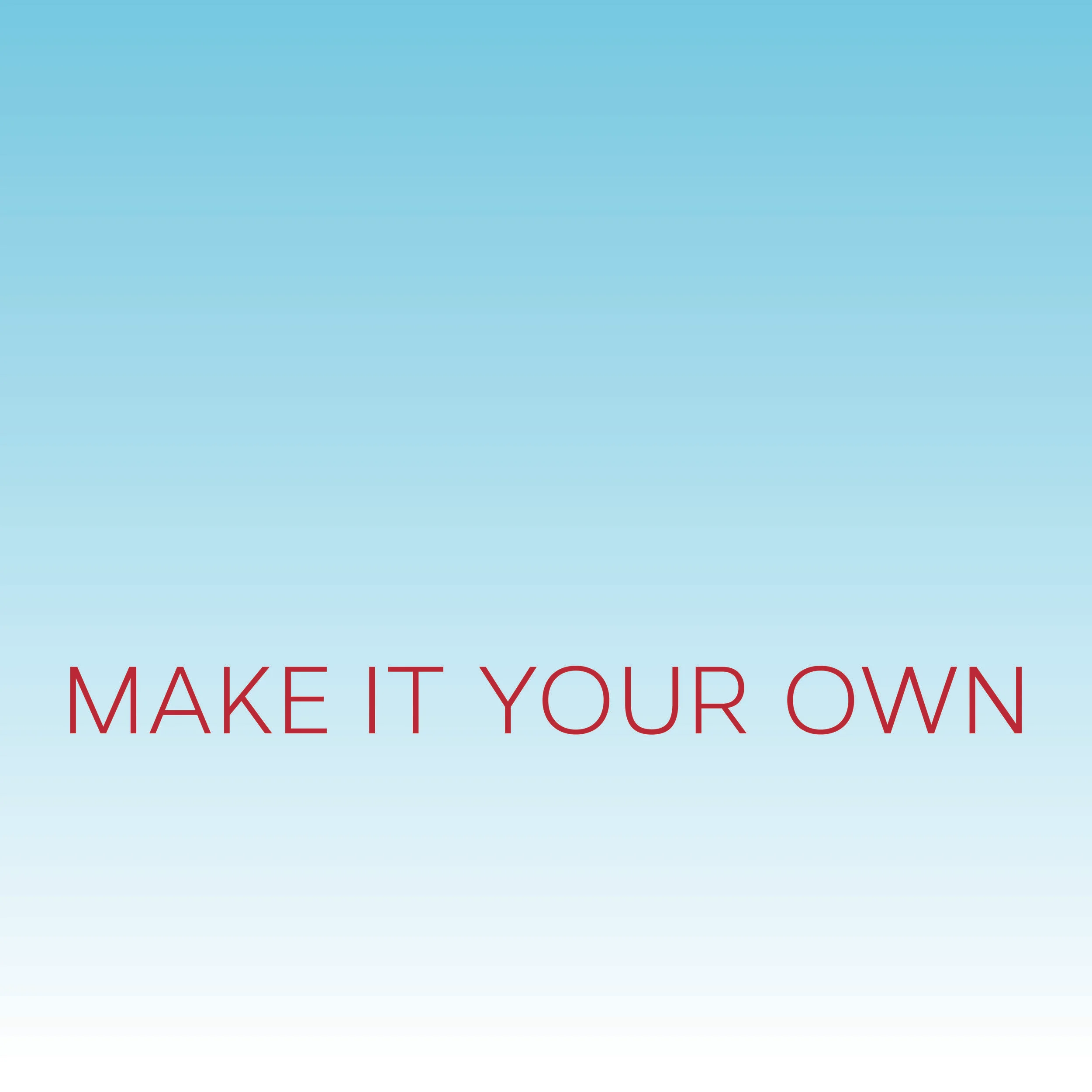 Make It Your Own-01.jpg