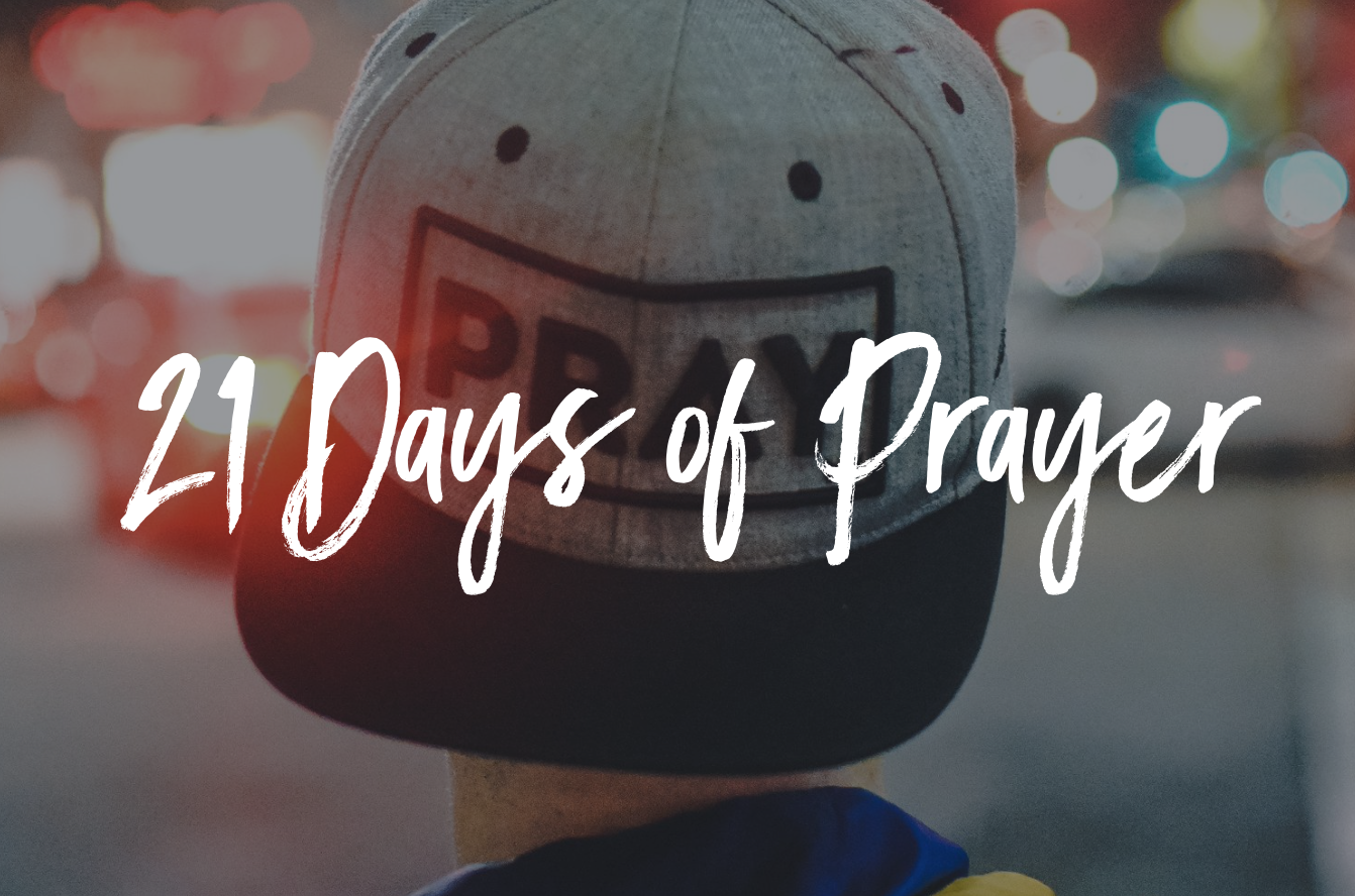 21 Days of Prayer | Jan 10-30