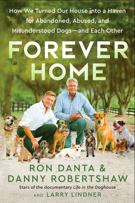 Forever Home by Ron Danta, Danny Robertshaw, and Larry Lindner