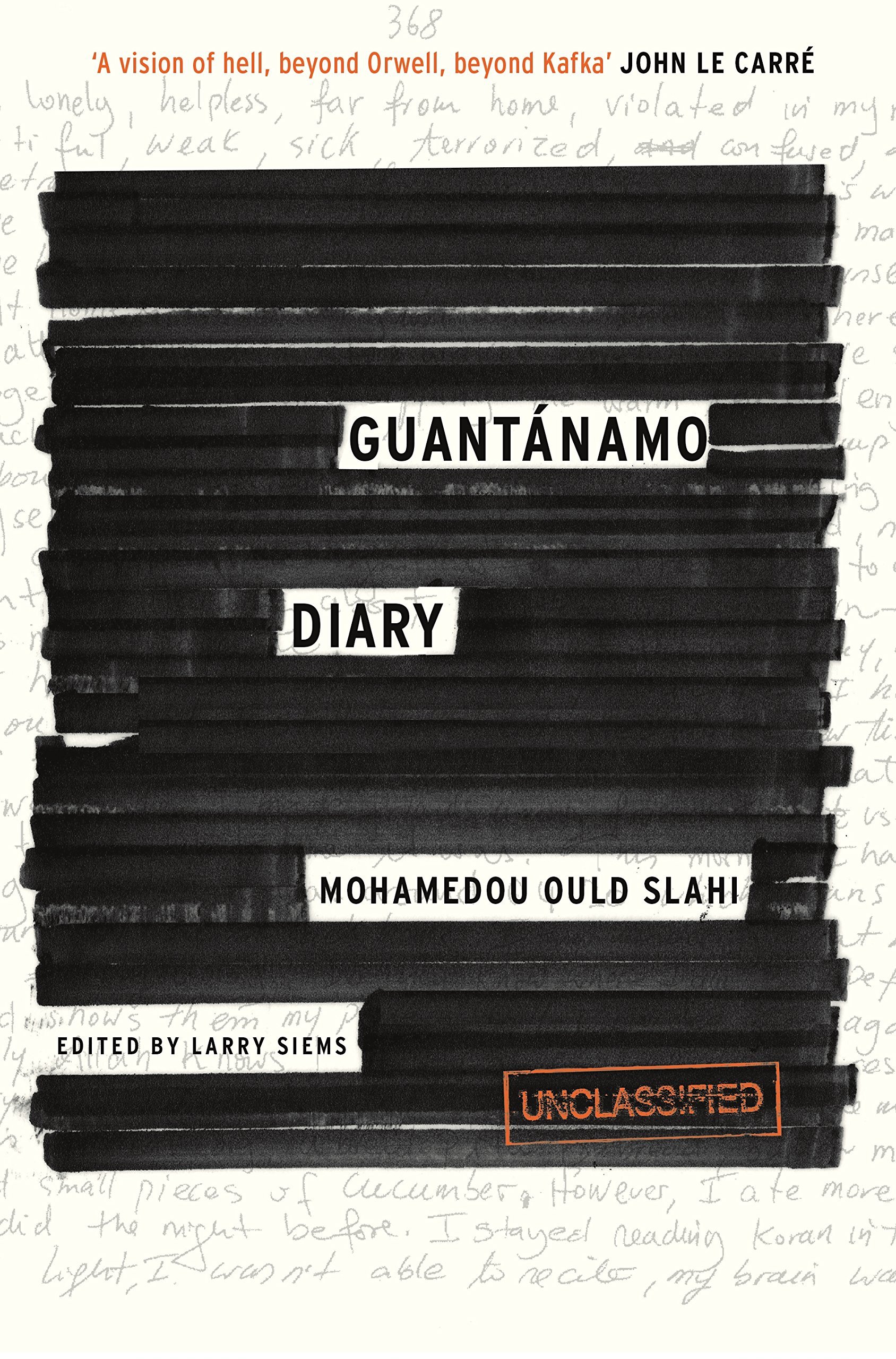 Guantanamo Bay Diaries by Mohamedou Slahi
