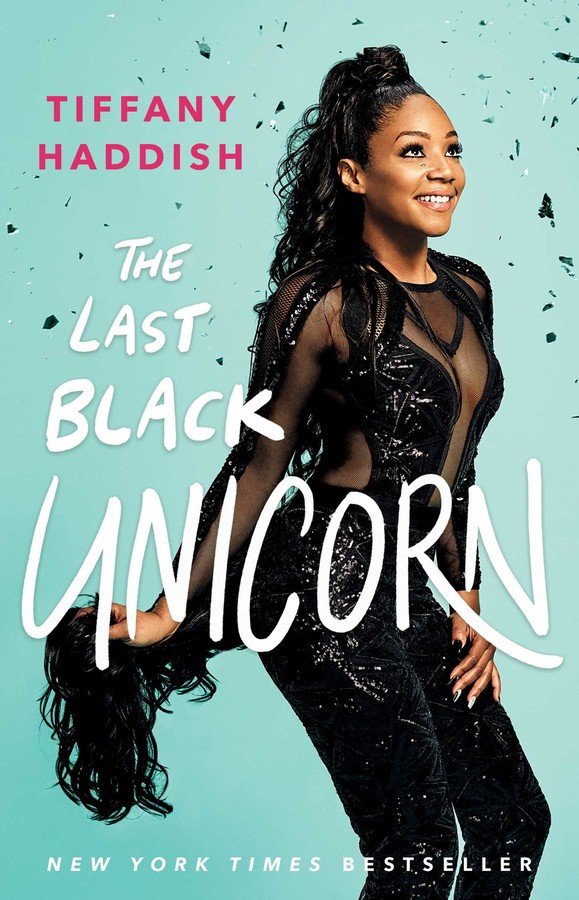 The Last Black Unicorn by Tiffany Hadish.jpeg