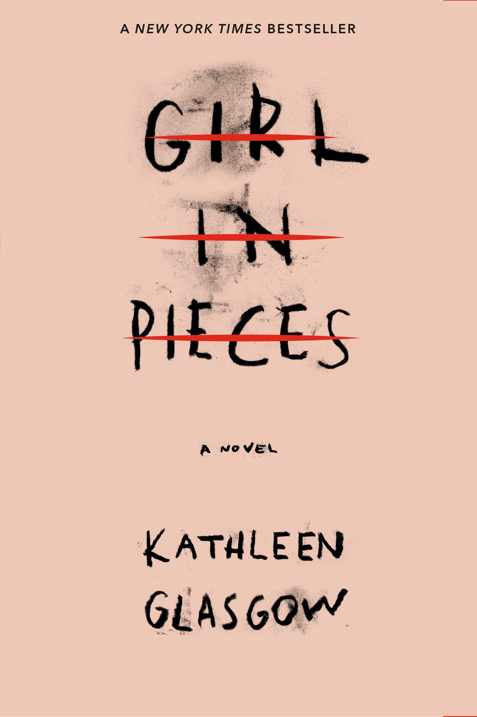 Girl In Pieces by Kathleen Glasgow.jpeg