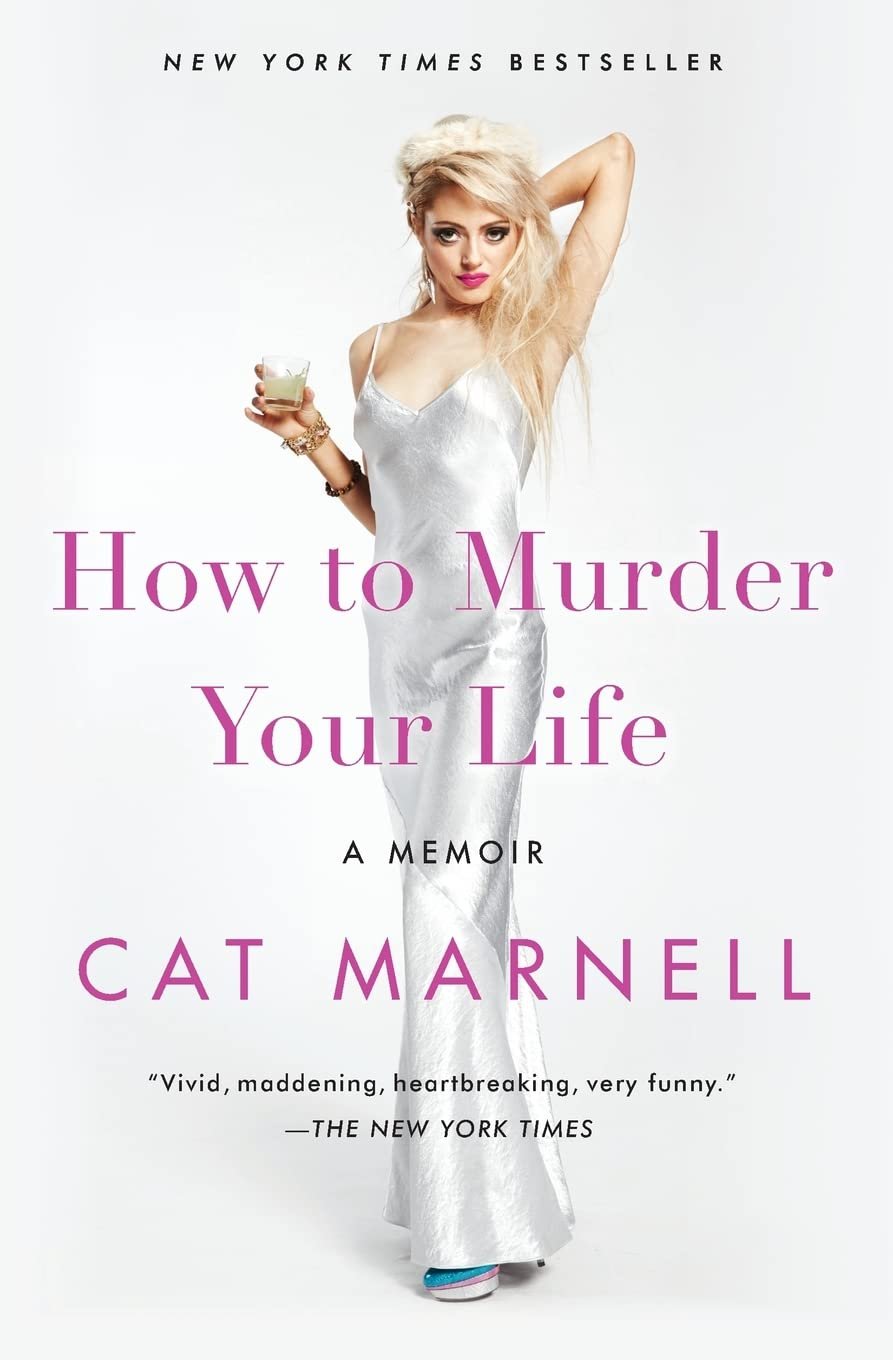 How to Murder Your Life Cat Marnell.jpeg