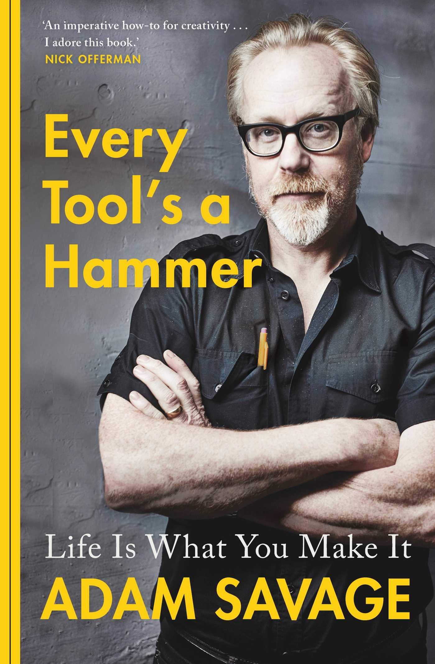 Every Tool's a Hammer.jpeg