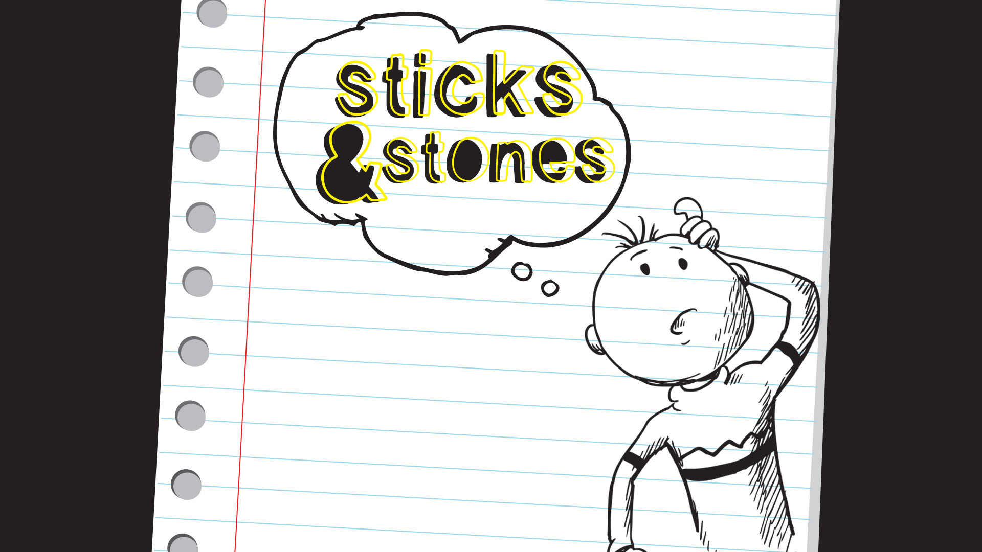 Sticks and Stones
