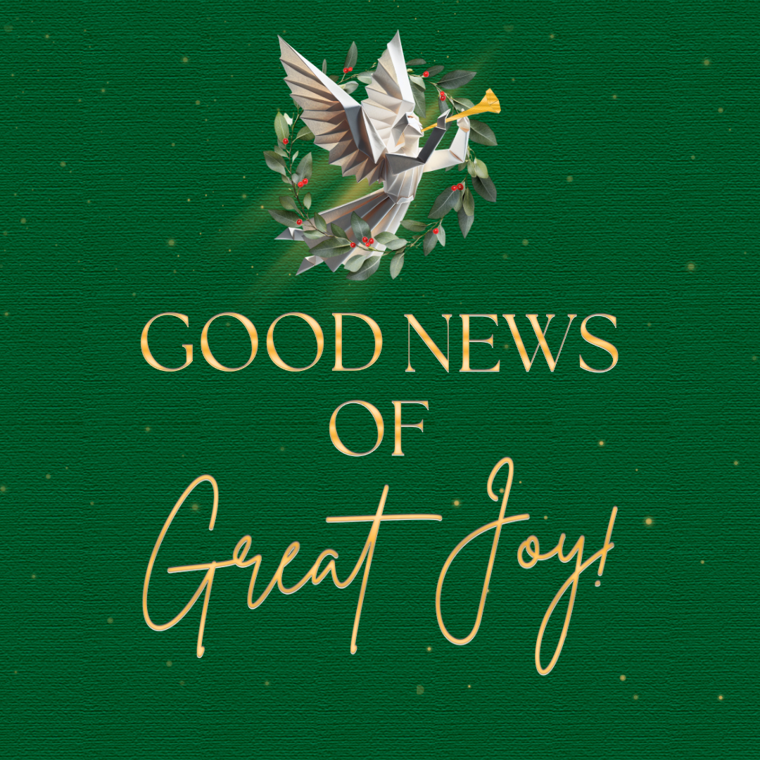 Good News of Great Joy