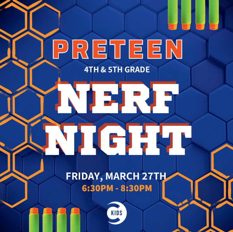 Preteen Nerf Night - March 27