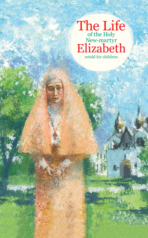 Cover of The Life of the Holy New-martyr Elizabeth
