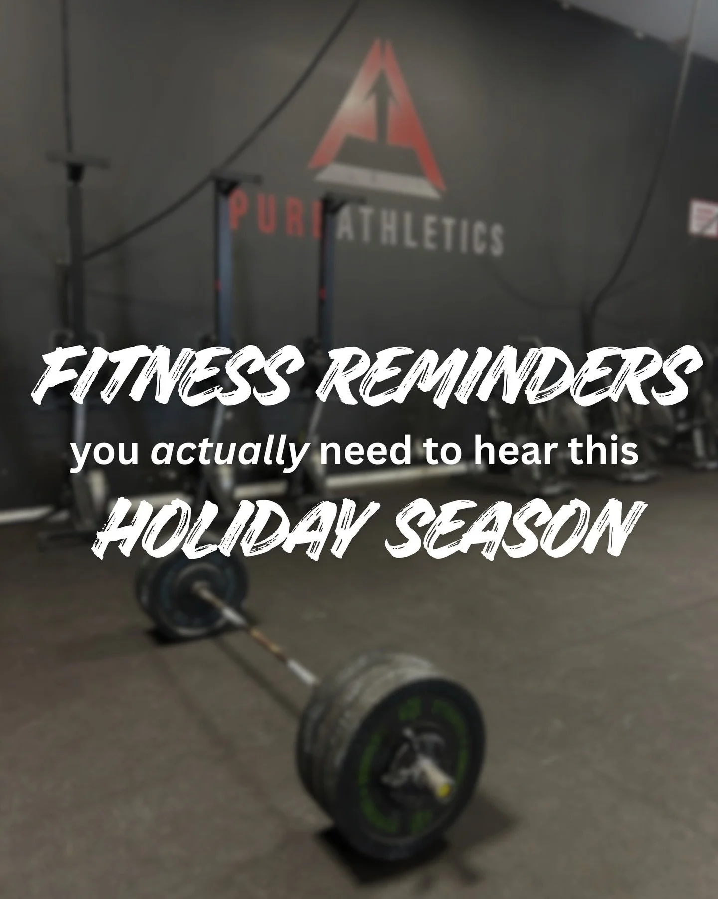 Swipe for reminders worth repeating 👉🏼

#FitnessReminders #HolidaySeason #BalancedLifestyle #GymLife #Christmas #NewYears #GymMotivation #GymCommunity #PureAthletics #MentalHealth #FamilyTime #LocalGym #Wellness #SelfCare #Holiday #Food