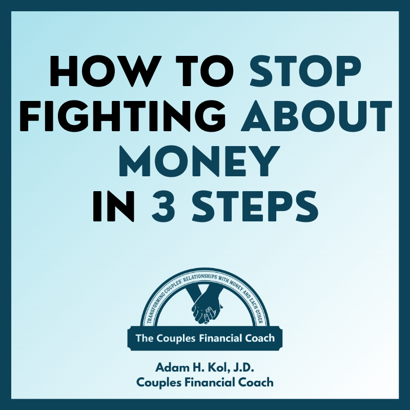 How to Stop Fighting About Money in 3 Steps