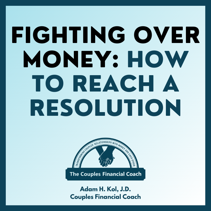 Fighting Over Money: How to Reach a Resolution
