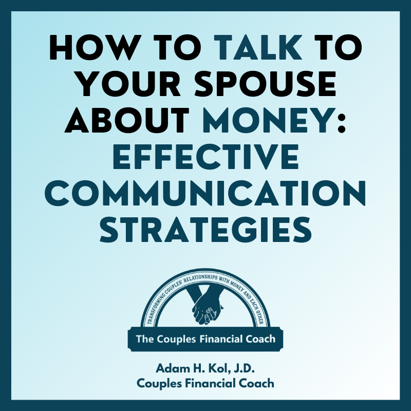 How To Talk to Your Spouse About Money Without Fighting