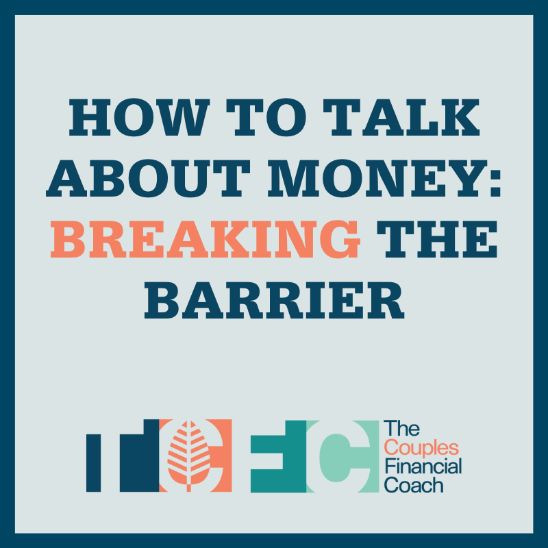 How to Talk About Money: Breaking the Barrier