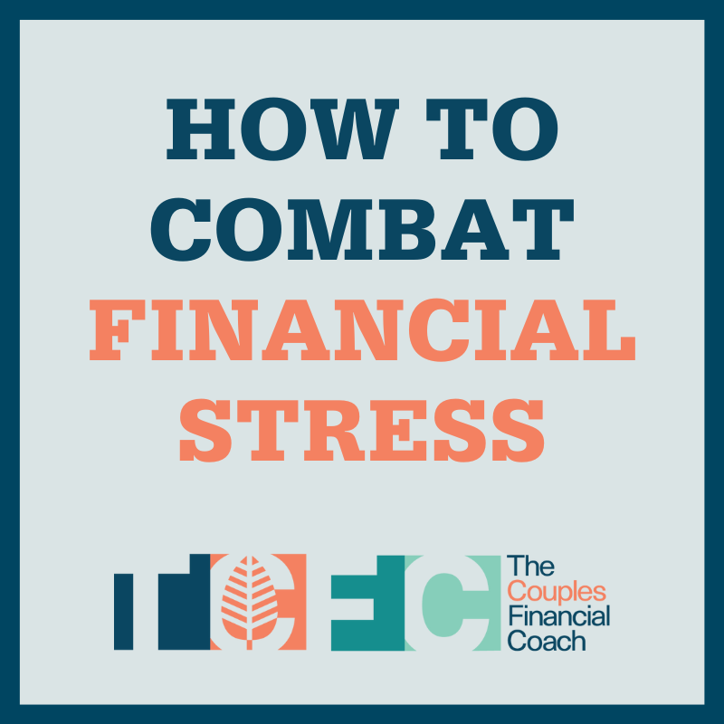 How to Combat Financial Stress