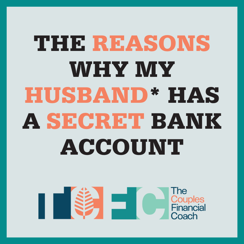 The Reasons Why My Husband Has a Secret Bank Account The Reasons Why My Husband Has a Secret Bank Account