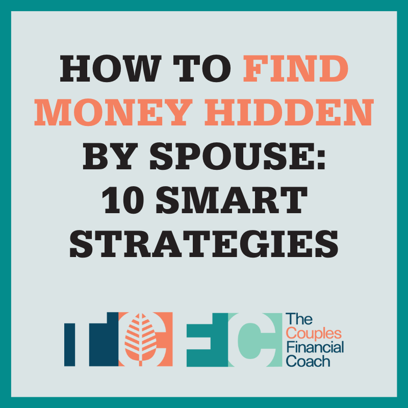 How to Find Money Hidden by Spouse: 10 Smart Strategies