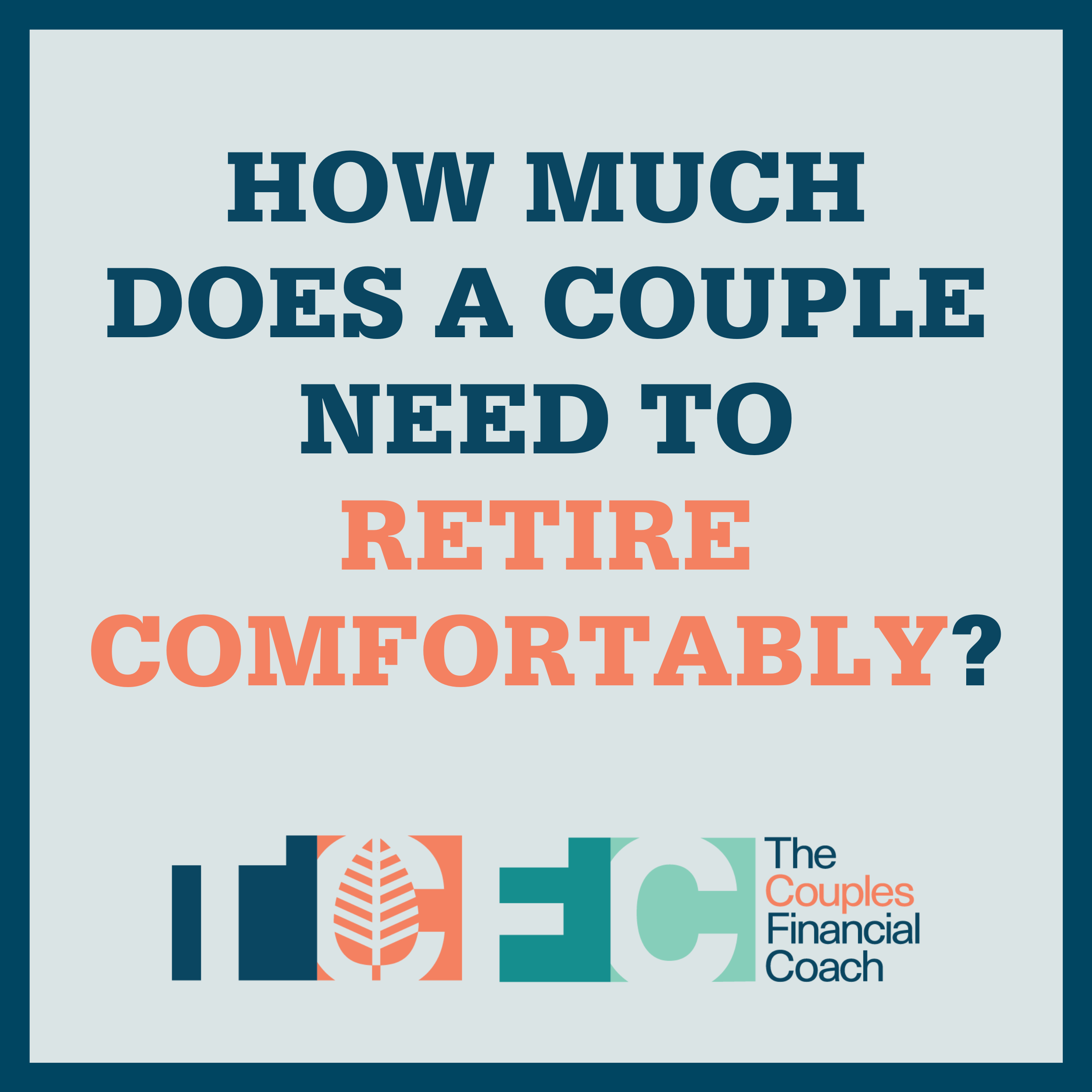 How Much Does a Couple Need to Retire Comfortably?