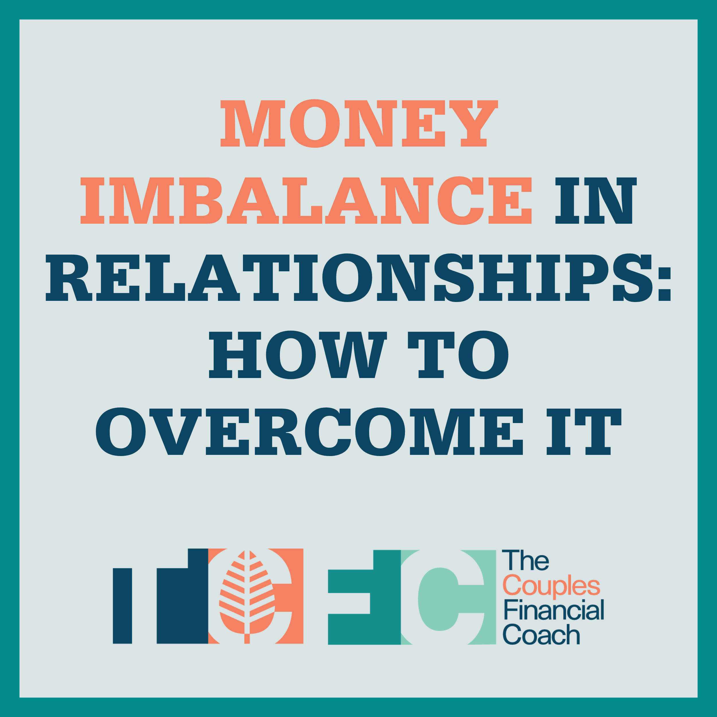 Money Imbalance in Relationships: How to Overcome It