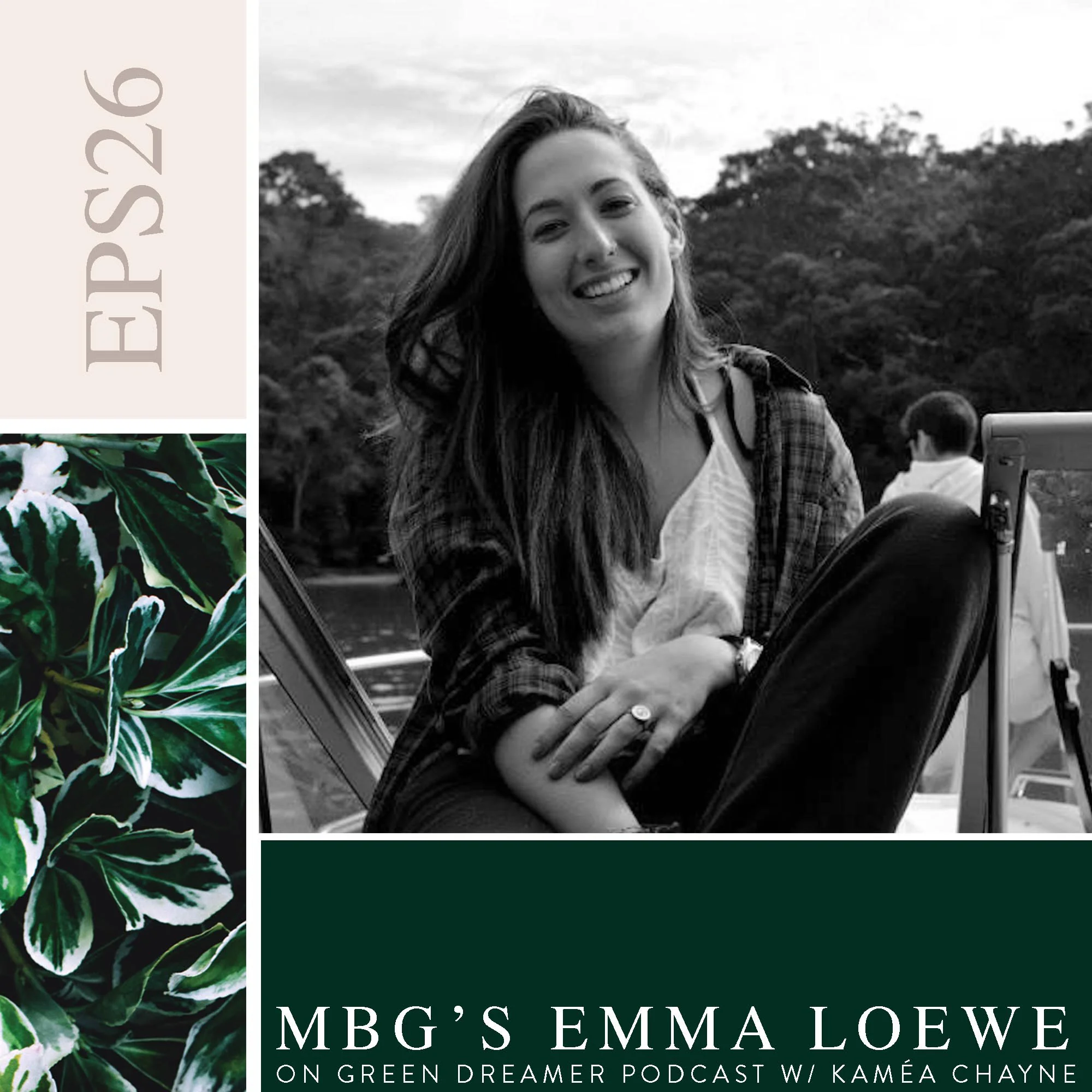 26) BW Emma-Loewe-mindbodygreen-talks-sustainability-on-Green-Dreamer-Podcast-with-Kaméa-Chayne.jpg