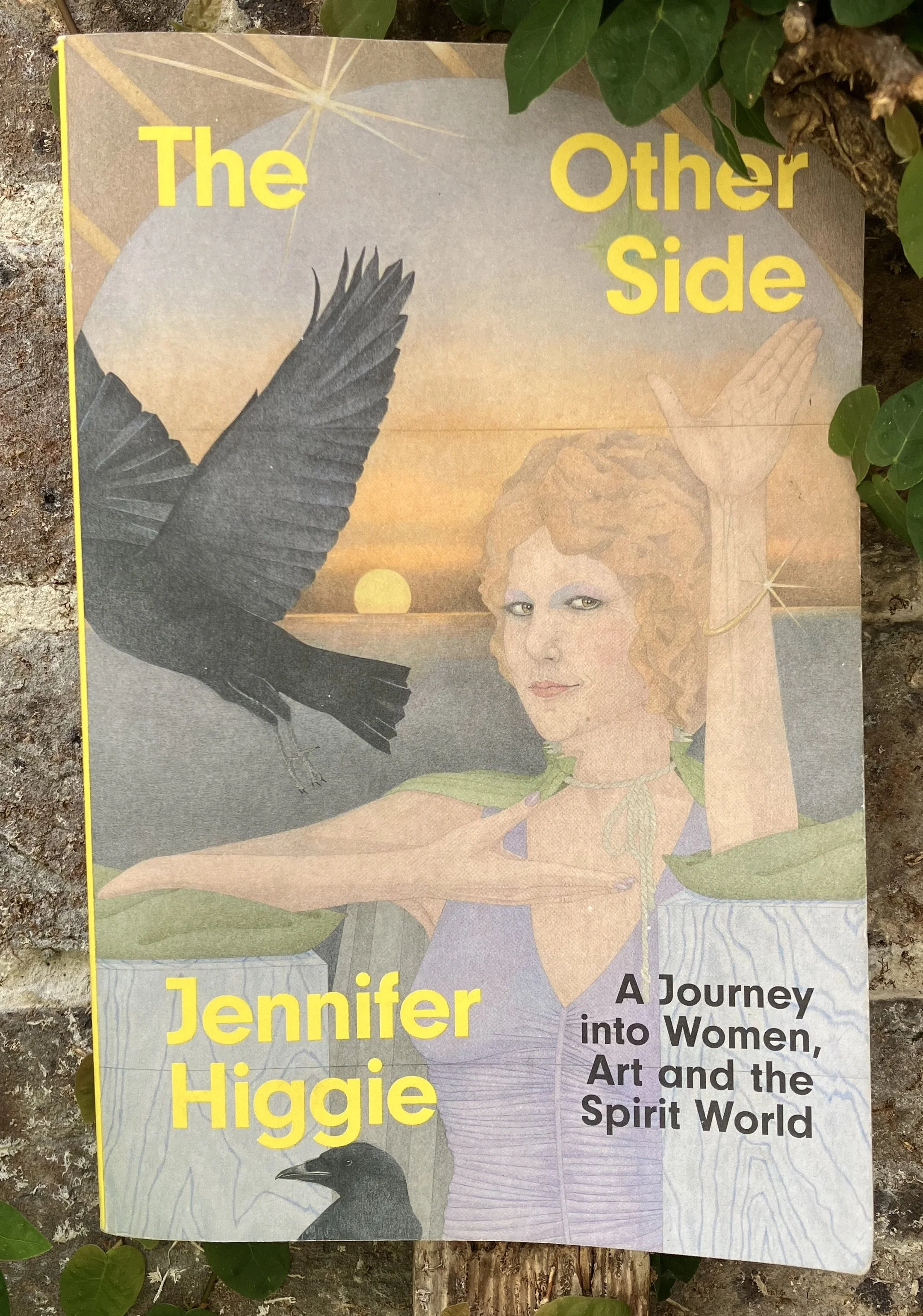 The Other Side: A Journey into Women, Art and the Spirit World by Jennifer Higgie