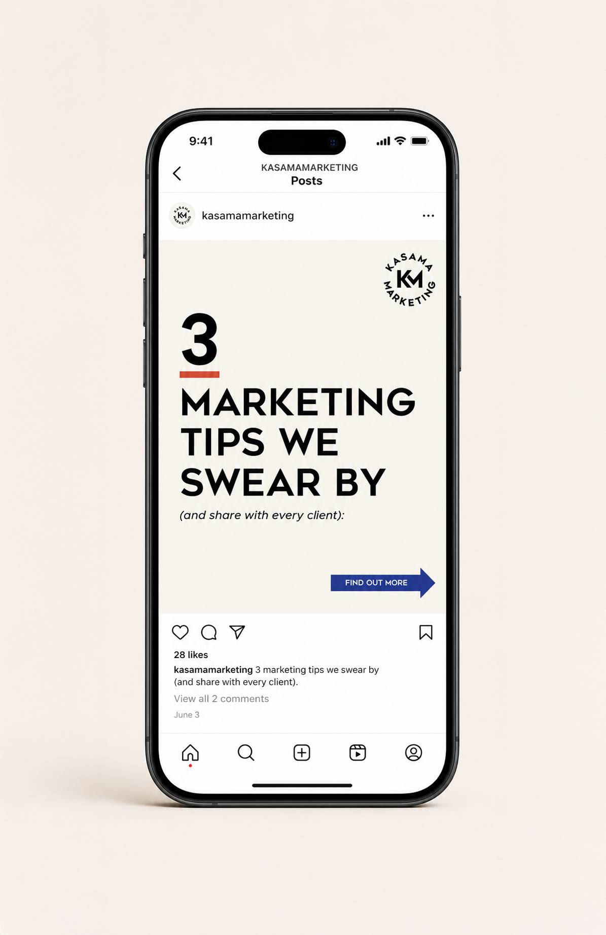A smartphone screen displaying a social media post titled '3 Marketing Tips We Swear By' from 'kasamarketing.' The post includes a logo, some text, and a 'Find Out More' button. The phone is set against a plain, light background.