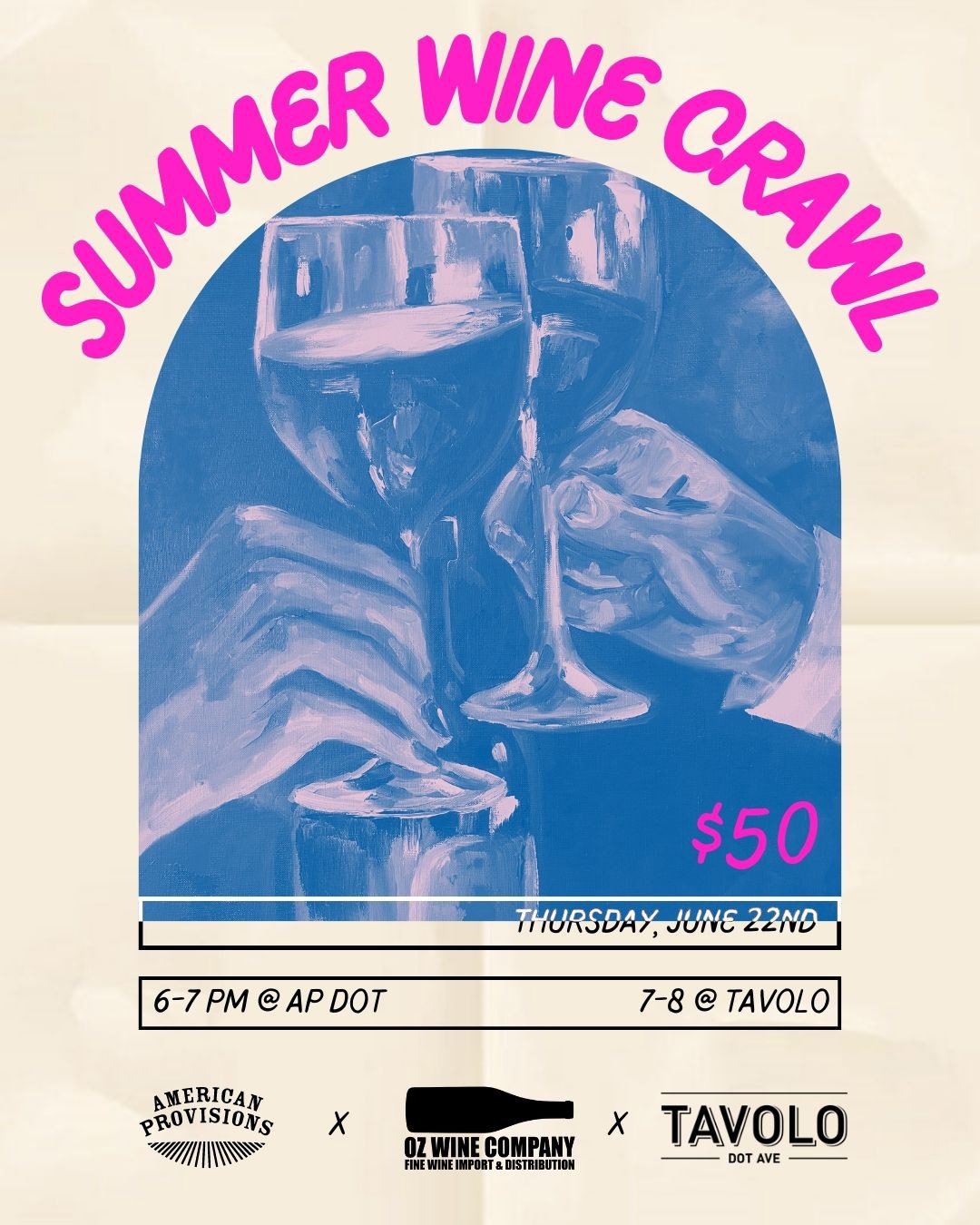 AP Dot x Tavolo Summer Wine Crawl!!