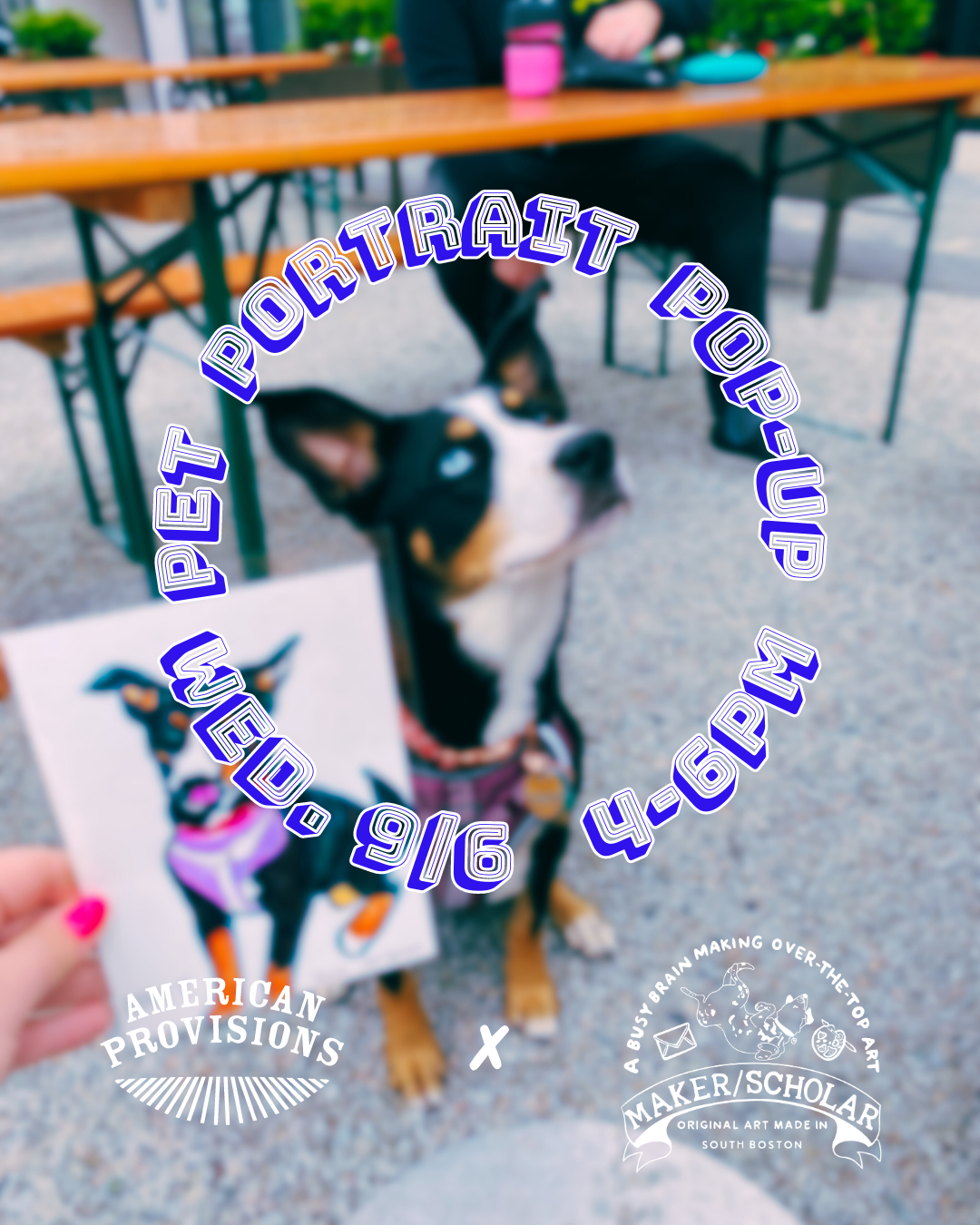 MAKER / SCHOLAR PET PORTRAIT POP UP @ AP SOUTHIE
