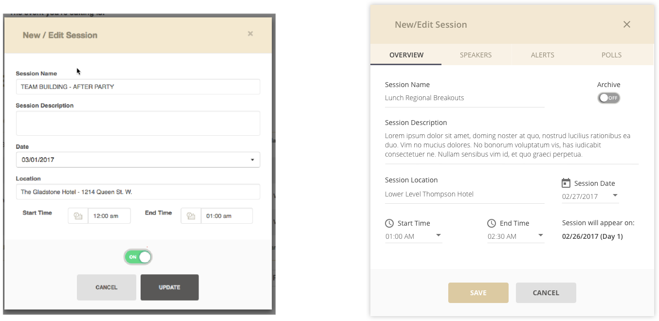 LEFT: Old session editing panel, limited in-line additions can be made. RIGHT: Updated layout, tabbed navigation allows user to add more info as it comes up.