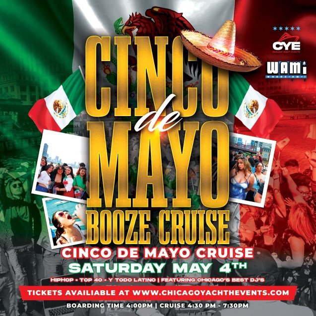 Cinco De Mayo Booze Cruise. Saturday, May 4th.