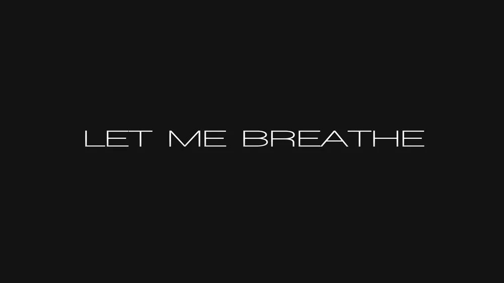 LetMeBreathe03.jpg