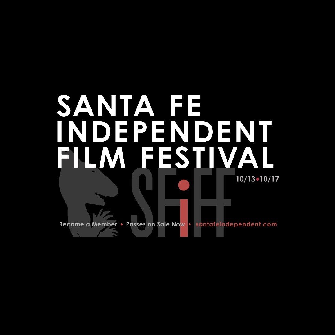 Santa Fe Independent Film Festival
October 13 - 17
Passes on sale now
.
.
.
#sfif #santafeindependentfilmfestival #santafeartexperience #independentfilm #thecitydifferent