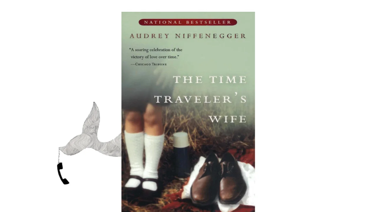 The Time Traveler's Wife by Audrey Niffenegger