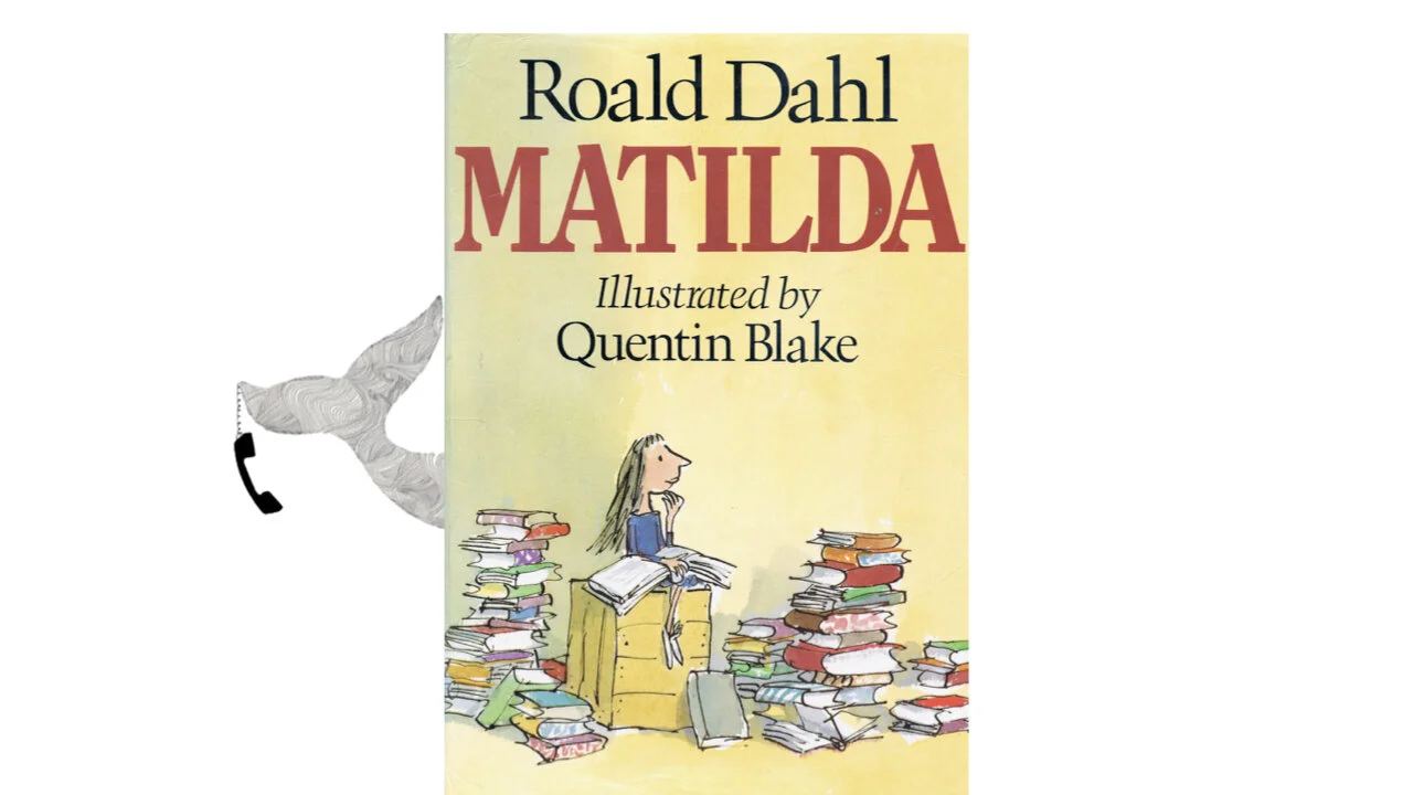 Matilda by Roald Dahl