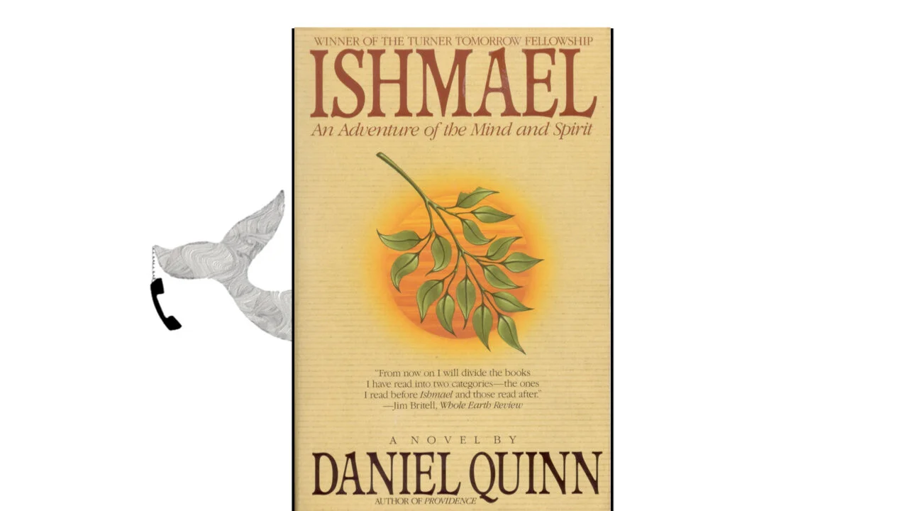 Ishmael by Daniel Quinn
