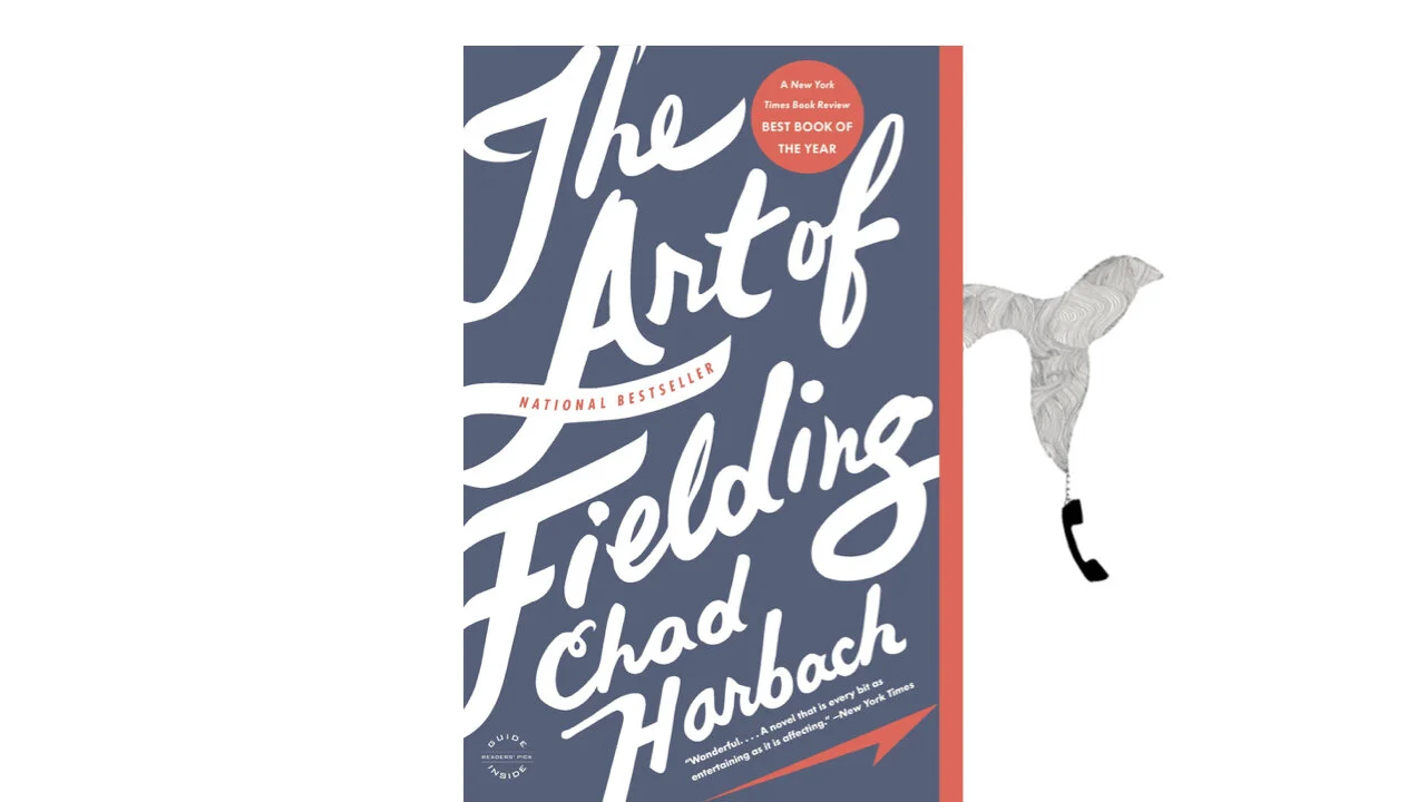 The Art of Fielding by Chad Harbach