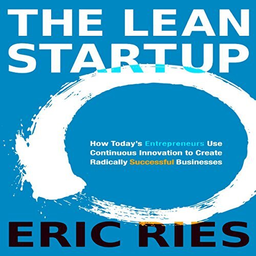 Lean Startup, Eric Ries