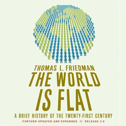 The World is Flat, Thomas Friedman