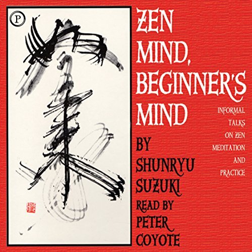 Zen Mind, Beginners Mind, Shunryu Suzuki