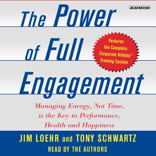 The Power of Full Engagement, Loehr/Schwartz