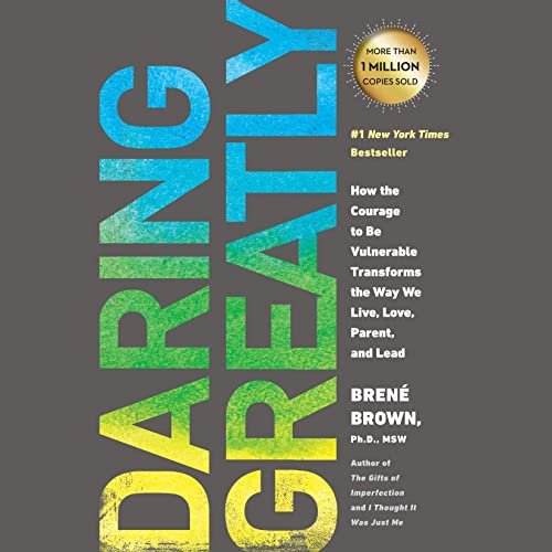 Daring Greatly, Brené Brown