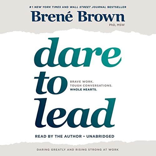Dare to Lead, Brené Brown 