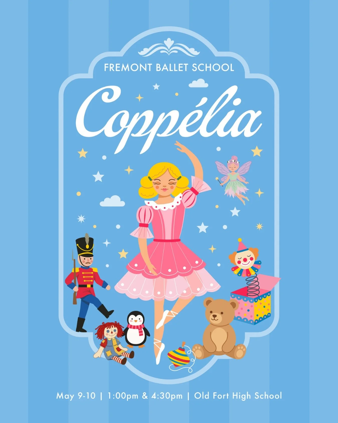 The Fremont Ballet School proudly presents Copp&eacute;lia 🎀👧🏻🧸🩰 May 9-10, 2026, 1:00 and 4:30 shows both days. Get your tickets starting April 13, at the Fremont Ballet School 🎟️