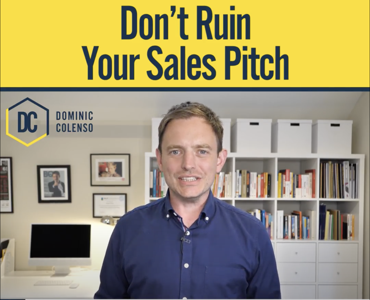 Don’t Ruin Your Sales Pitch.