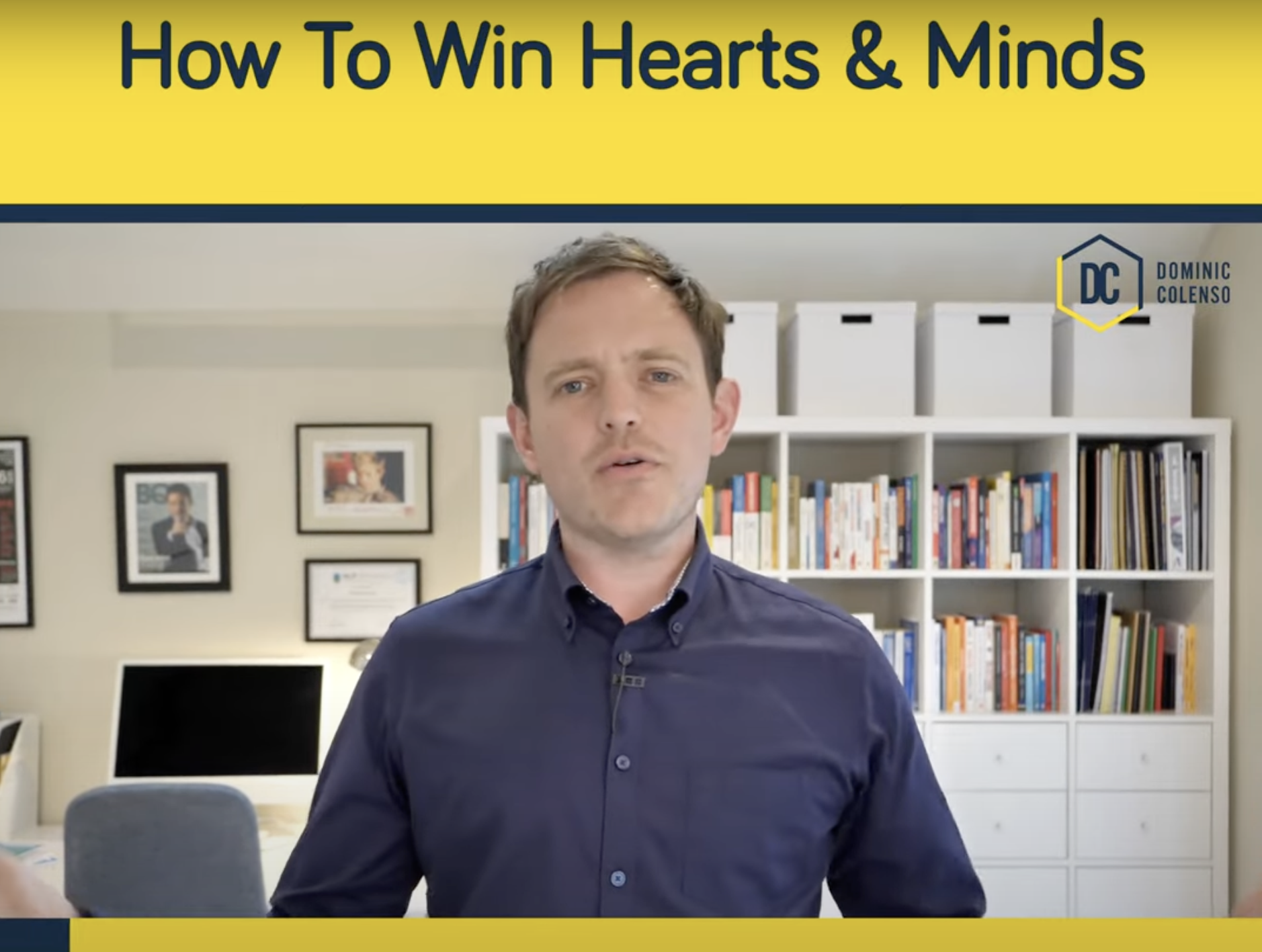How To Win Hearts And Minds.