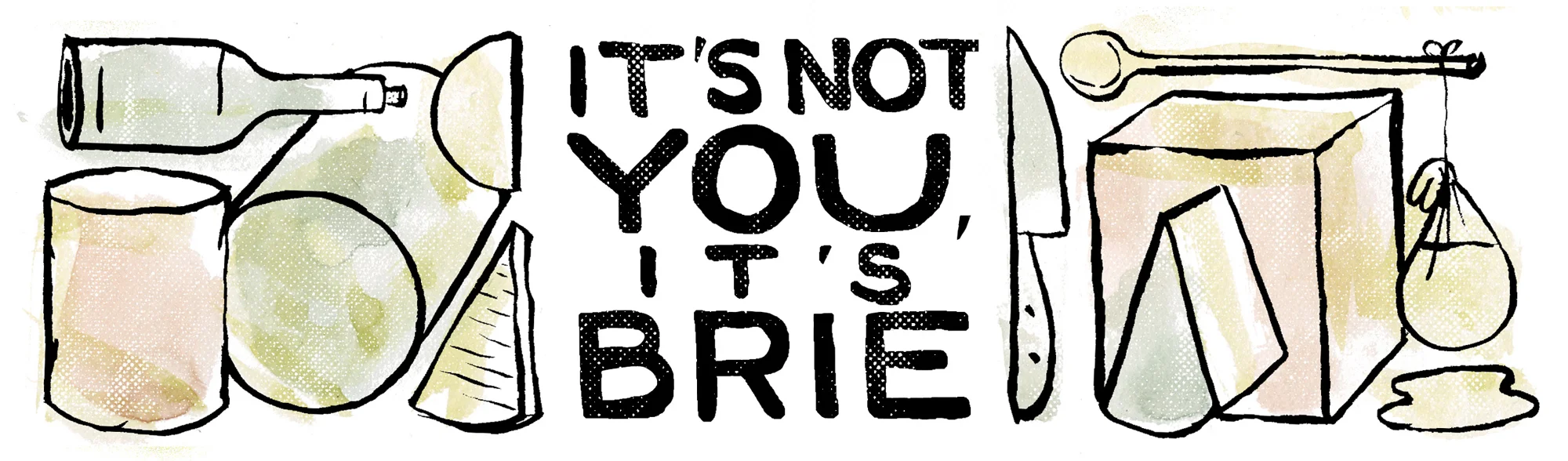 itsnotyouitsbrie-banner.jpg